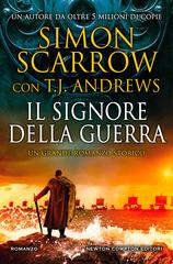 Simon Scarrow, T.J. Andrews – Il signore della guerra (2026)