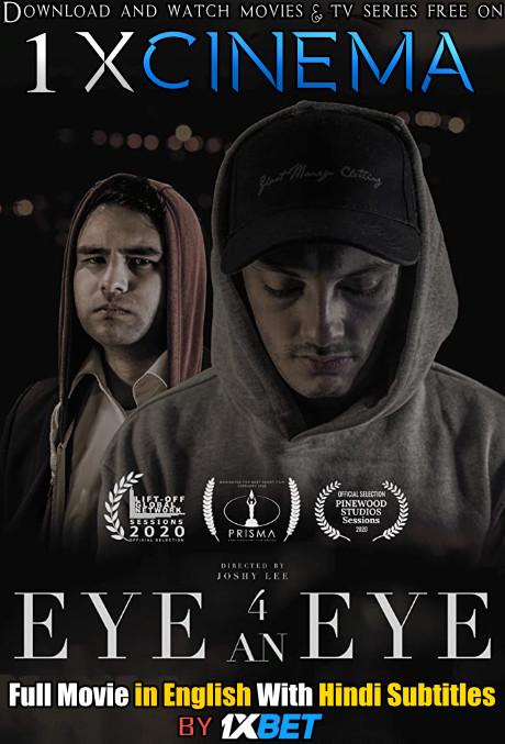 Eye 4 an Eye (2020) Web-DL 720p HD Full Movie [In English] With Hindi Subtitles
