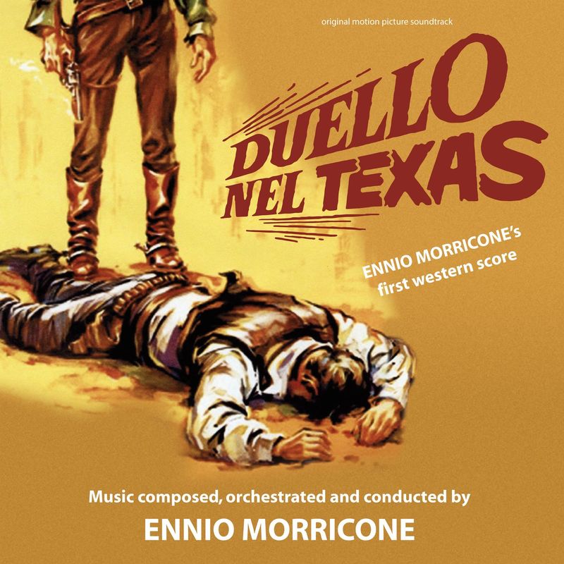 Ennio Morricone - Duello nel Texas (Original Motion Picture Soundtrack) (Album, Decca (UMO) (Classics), 2020) FLAC LossLess