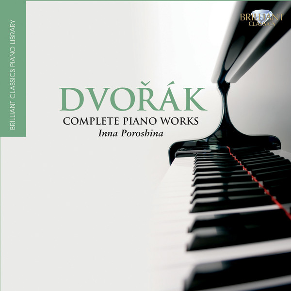 Inna Poroshina • Antonín Dvořák: Complete Piano Works (2010) .flac  48.0 kHz 24 bits