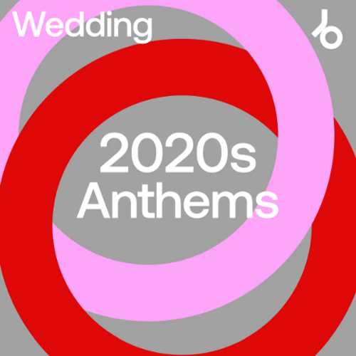 Beatport Wedding Anthems: 2020s