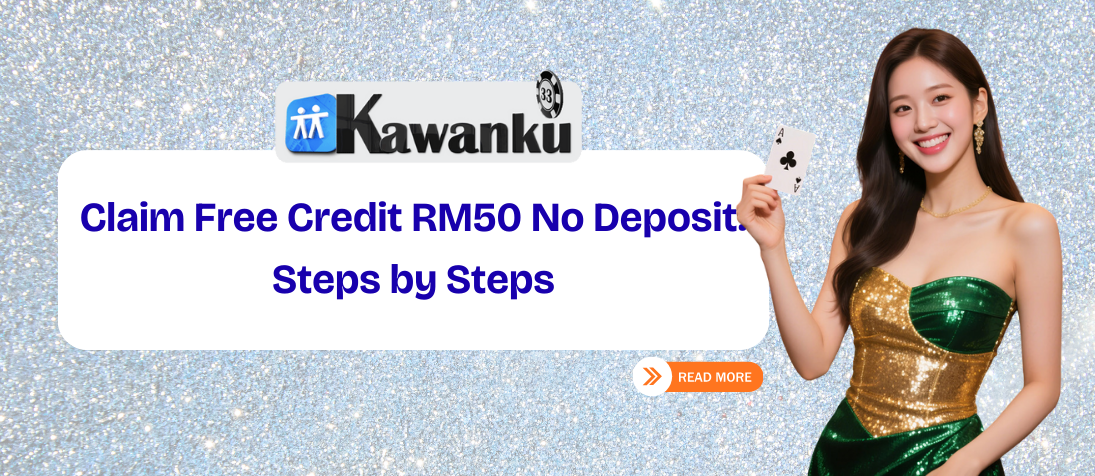 free credit RM50 no deposit