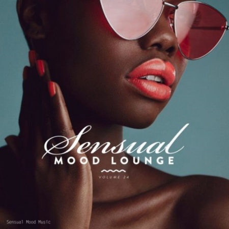 VA - Sensual Mood Lounge, Vol. 24 (2021)