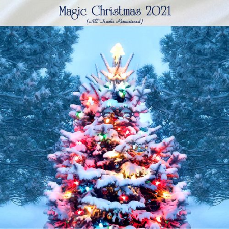 VA - Magic Christmas 2021 (All Tracks Remastered) (2021)