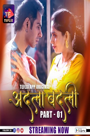 Adla Badli (2025) Hindi Season 01 [ Episodes 01- 03 Join] | WEB-DL | 1080p | 720p | 480p | TeFlix WEB Series | Download | Watch Online