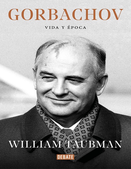 Gorbachov. Vida y época - William Taubman (Multiformato) [VS]