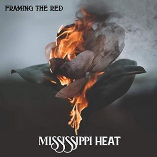 Framing The Red - Mississippi Heat (2019).mp3 - 320 Kbps