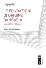 Luigi Grillo – Le Fondazioni di origine bancaria (2026)