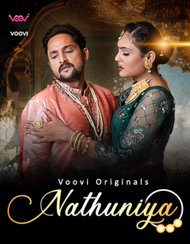 Nathuniya (2023) Voovi S01 Part 1 Web Series Watch Online