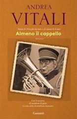 Andrea Vitali – Almeno il cappello (2011)