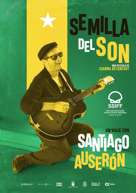 EL DOCUMENTAL “SEMILLA DEL SON”, PROTAGONIZADO POR SANTIAGO AUSERÓN, ESTRENO ESTE VIERNES 10 DE NOVIEMBRE EN CINES