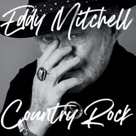 Eddy Mitchell - Country Rock (Reedition 2022) (2022) MP3