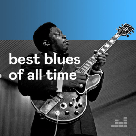 VA - Best Blues Of All Time (2019)