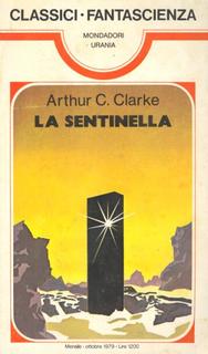 Arthur C. Clarke - La sentinella (1979)