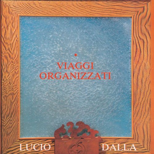 Lucio Dalla - Viaggi Organizzati [Album] (Ariola, 1990) .mp3 -320 Kbps