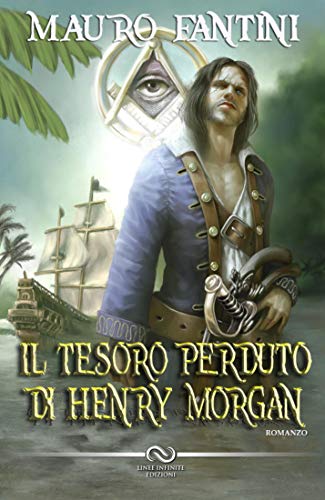 Mauro Fantini – Il tesoro perduto di Henry Morgan (2021)