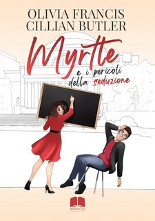 Olivia Francis, Cillian Butler - Myrtle e i pericoli della seduzione (2023)