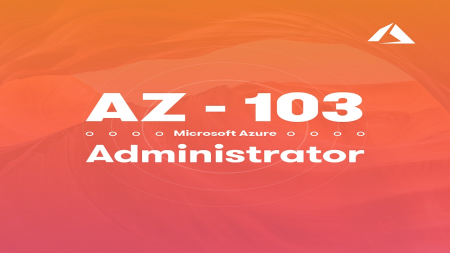 AZ-103 Microsoft Azure Administrator 2020