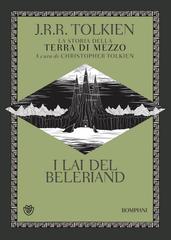 J.R.R. Tolkien – La storia della Terra di mezzo. I Lai del Beleriand (2022)