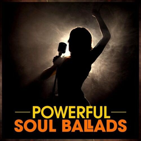 VA - Powerful Soul Ballads (2022)