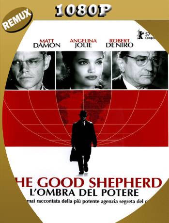 El buen pastor (2006) Remux [1080p] [Latino] [GoogleDrive] [RangerRojo]