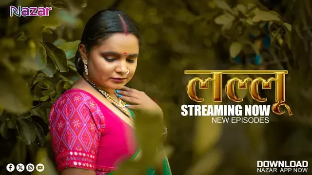 [18+] Lallu (2024) Season 01 Hindi Nazar WEB-DL 1080p – 720p – 480p