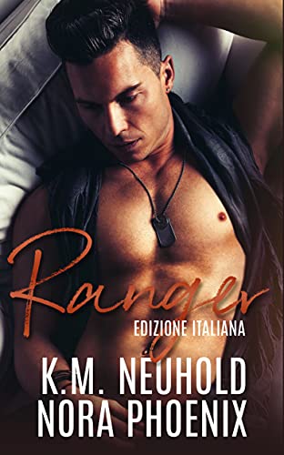 Nora Phoenix, K.M. Neuhold - Ranger (2021)