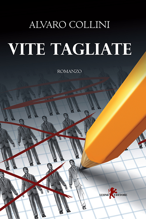 Alvaro Collini – Vite tagliate (2017)