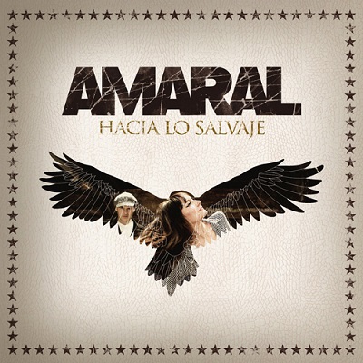 Amaral Hacia lo salvaje 2011 - Amaral - Hacia lo salvaje (Edicion Deluxe)2CD[2011] [Flac] [Mp3] [Varios servidores]