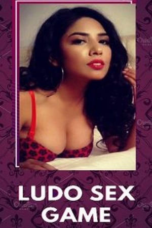Ludo The Sex Game (2020) Hindi (Season 01 Complet) | WEB-DL | 1080p | 720p | 480p | Feneo WEB Series | Download | Watch Online
