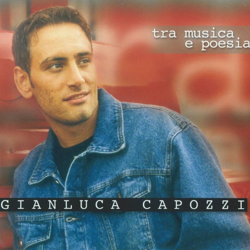 Gianluca Capozzi - Tra musica e poesia (Album, Zeus Record, 2010) mp3 320 Kbps