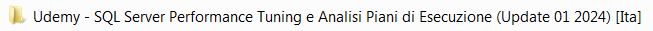 https://i.postimg.cc/SKtVdrb4/Udemy-SQL-Server-Perf-Tun-e-Anal-Piani-di-Esec-Fold-1.jpg