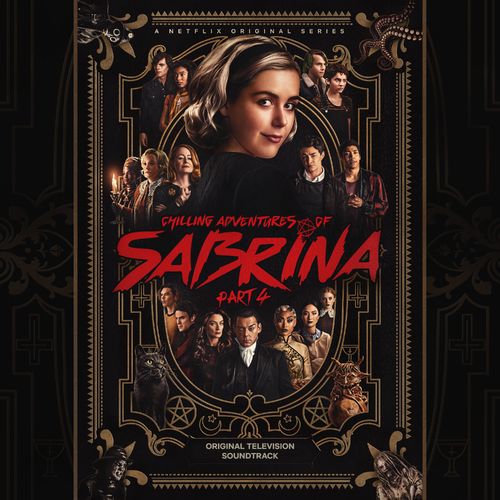 Chilling Adventures of Sabrina: Pt. 4 (2021/Mp3_320Kbps)