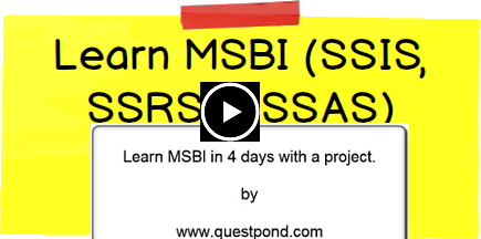 Learn MSBI , SSIS , SSRS and SSAS Step by Step