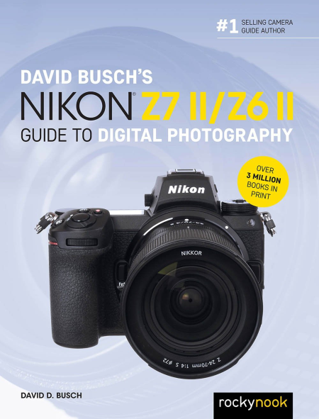 David Busch's Nikon Z7 II/Z6 II Guide to Digital Photography (EPUB)