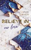 Sophie Haven - Believe in our love