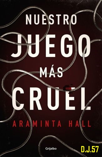 1 - Nuestro juego más cruel - Araminta Hall