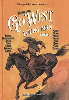 Gli Integrali BD 83 Anno 9 n. 75 - Go west young man (2024)