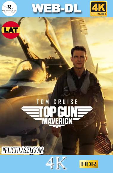 Top Gun Maverick (2022) Ultra HD WEB-DL 4K HDR Dual-Latino