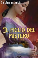 Carolina Invernizio – Il figlio del mistero (2026)