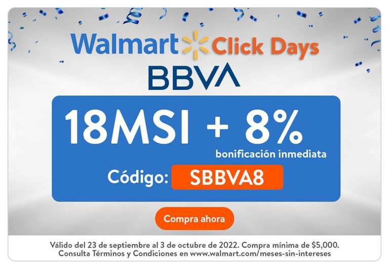 Walmart: BBVA TDC 18msi y 8% de bonificación en TDC. Compra mínima 5000 
