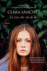 Clara Sánchez – Le cose che sai di me (2014)