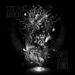 Captain Mantell - Dirty White King (2017).mp3 - 320 Kbps