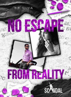 E.P. Silvia - Scandal Series Vol. 4. No Escape From Reality (2024)