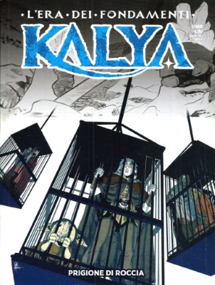 Kalya 10 - Prigione Di Roccia (Bugs Comics 2023-08)