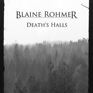 Blaine Rohmer (BLR) / Atmospheric Black/Gothic Metal