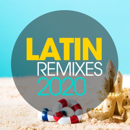 Various Artists - Latin Remixes 2020 (2020)