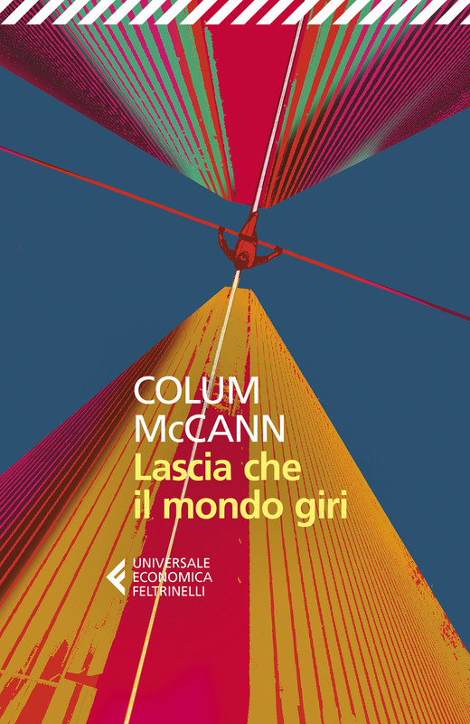 Colum McCann – Lascia che il mondo giri (2022)