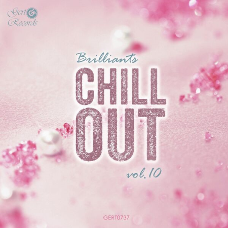 0a12c9f6 d59c 486f bf02 895d0545f49d - VA - Chillout Brilliants Vol 10 (2022)