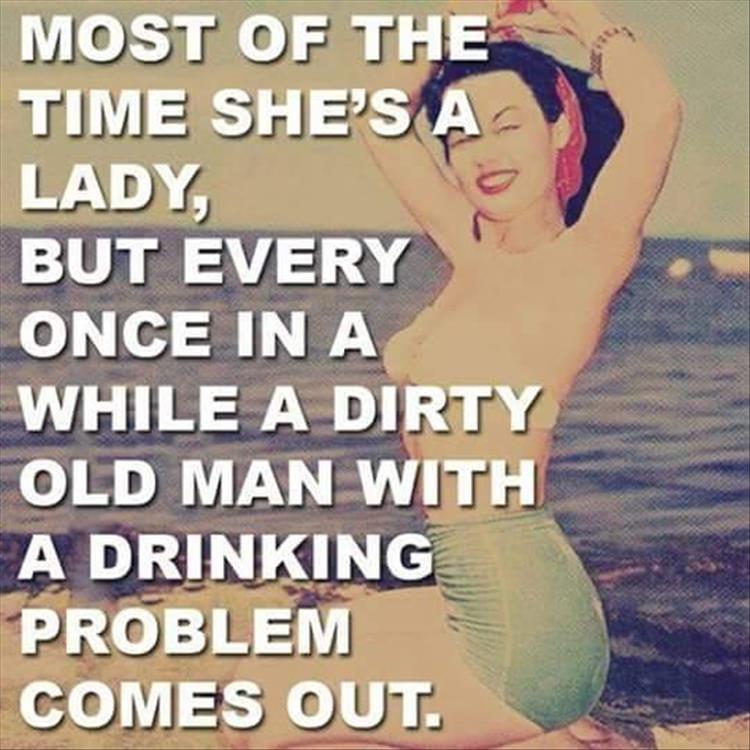 lady_like_an_old_man_with_drinking_prob.jpg